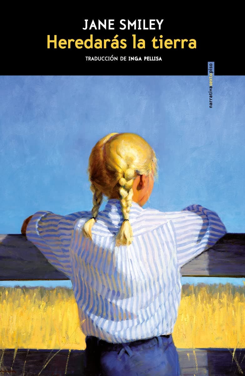 Portada de Heredarás la tierra (NARRATIVA SEXTO PISO)