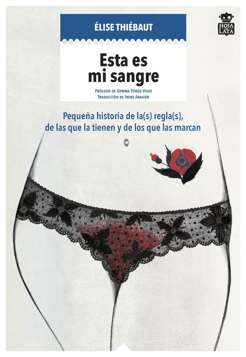 Portada de Esta es mi sangre: Pequeña historia de la(s) regla(s), de las que la tienen y de los que las marcan: 7 (Mecanoclastia)
