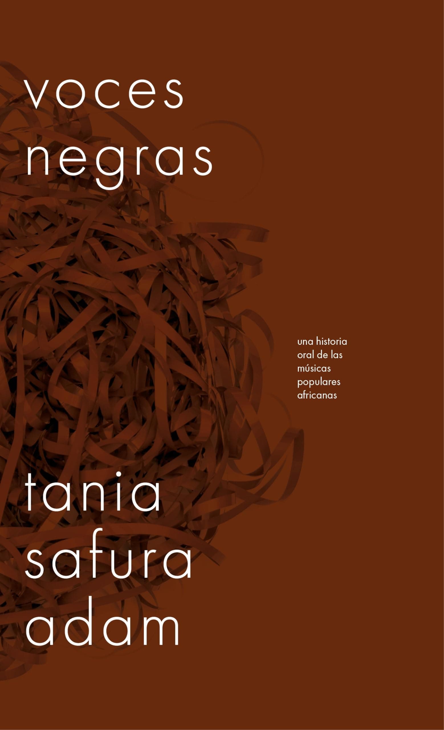 Portada de Voces negras: Una historia oral de las músicas populares africanas (No Ficción)