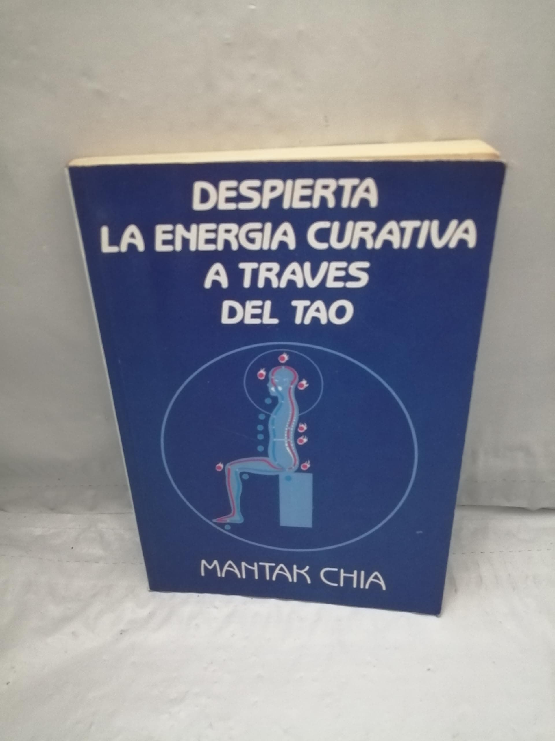 Portada de DESPIERTA LA ENERGIA CURATIVA A TRAVES DEL TAO (SIN COLECCION)