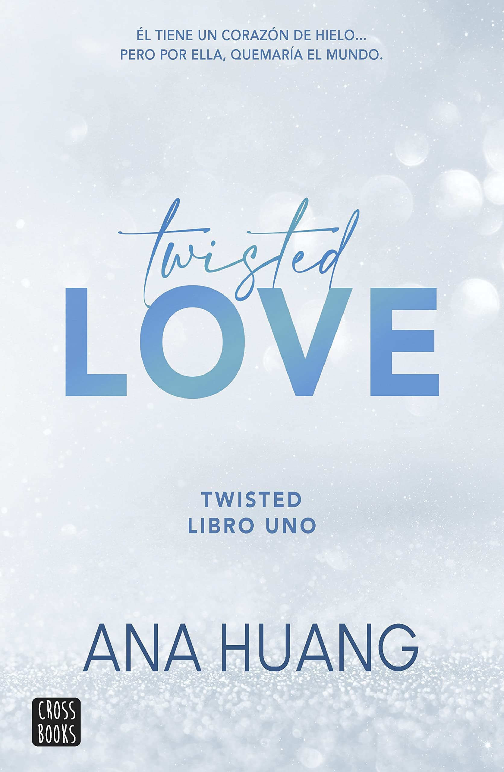 Portada de Twisted 1. Twisted love (Ficción)