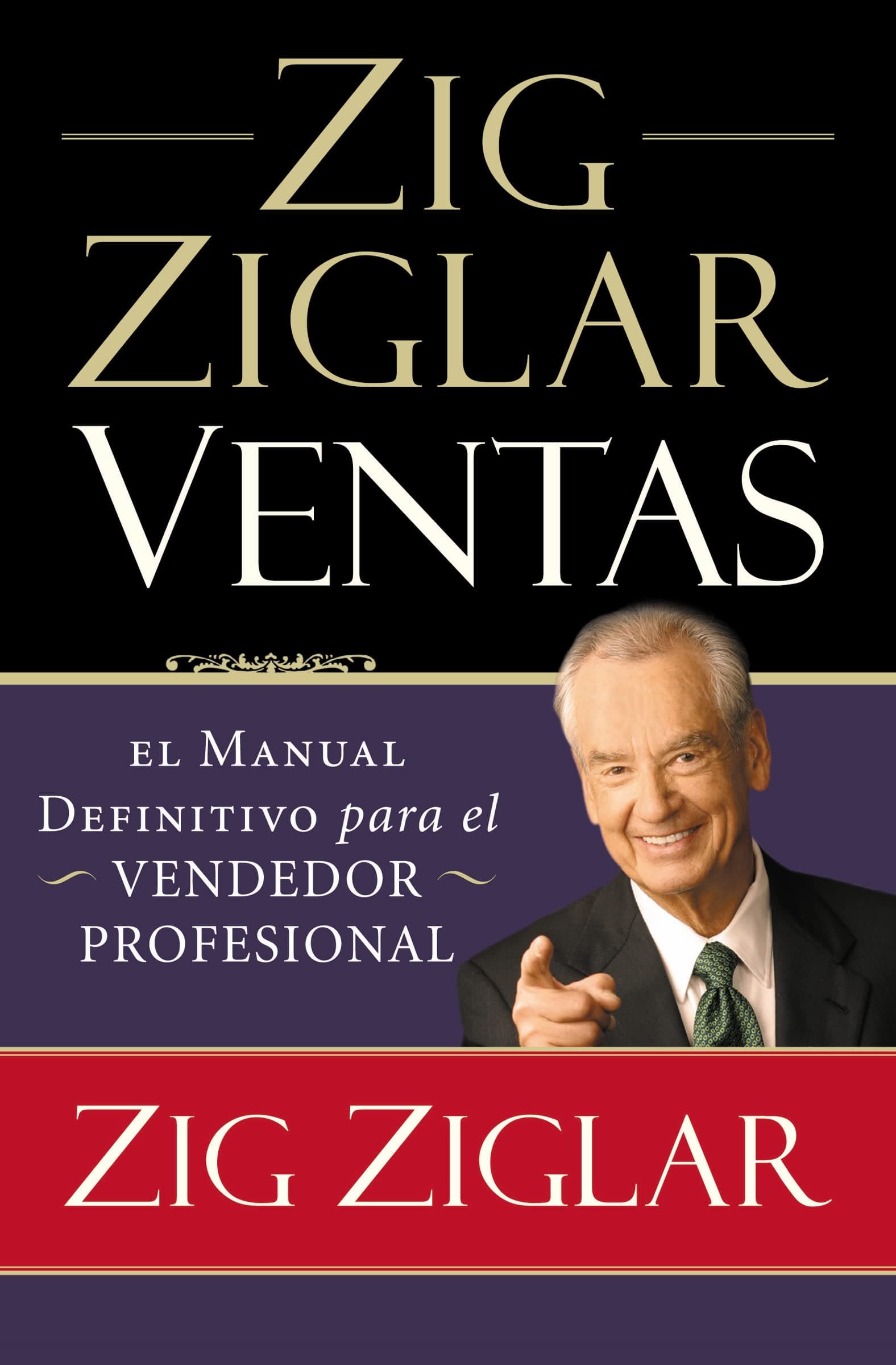 Portada de Zig Ziglar Ventas: El manual definitivo para el vendedor profesional