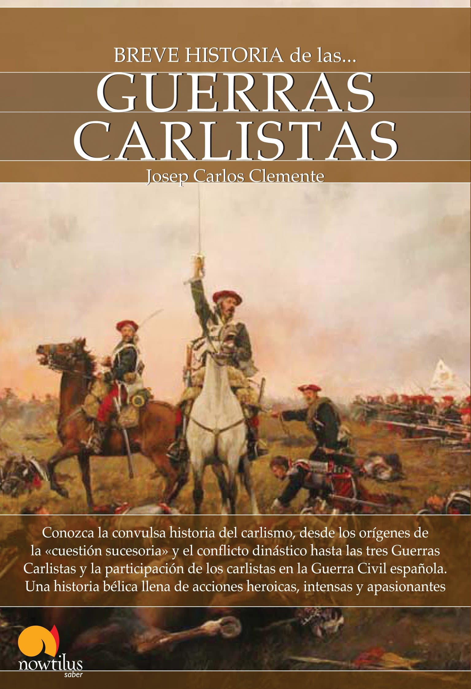 Portada de BREVE HISTORIA DE LAS GUERRAS CARLISTAS 2ª EDICIÓN