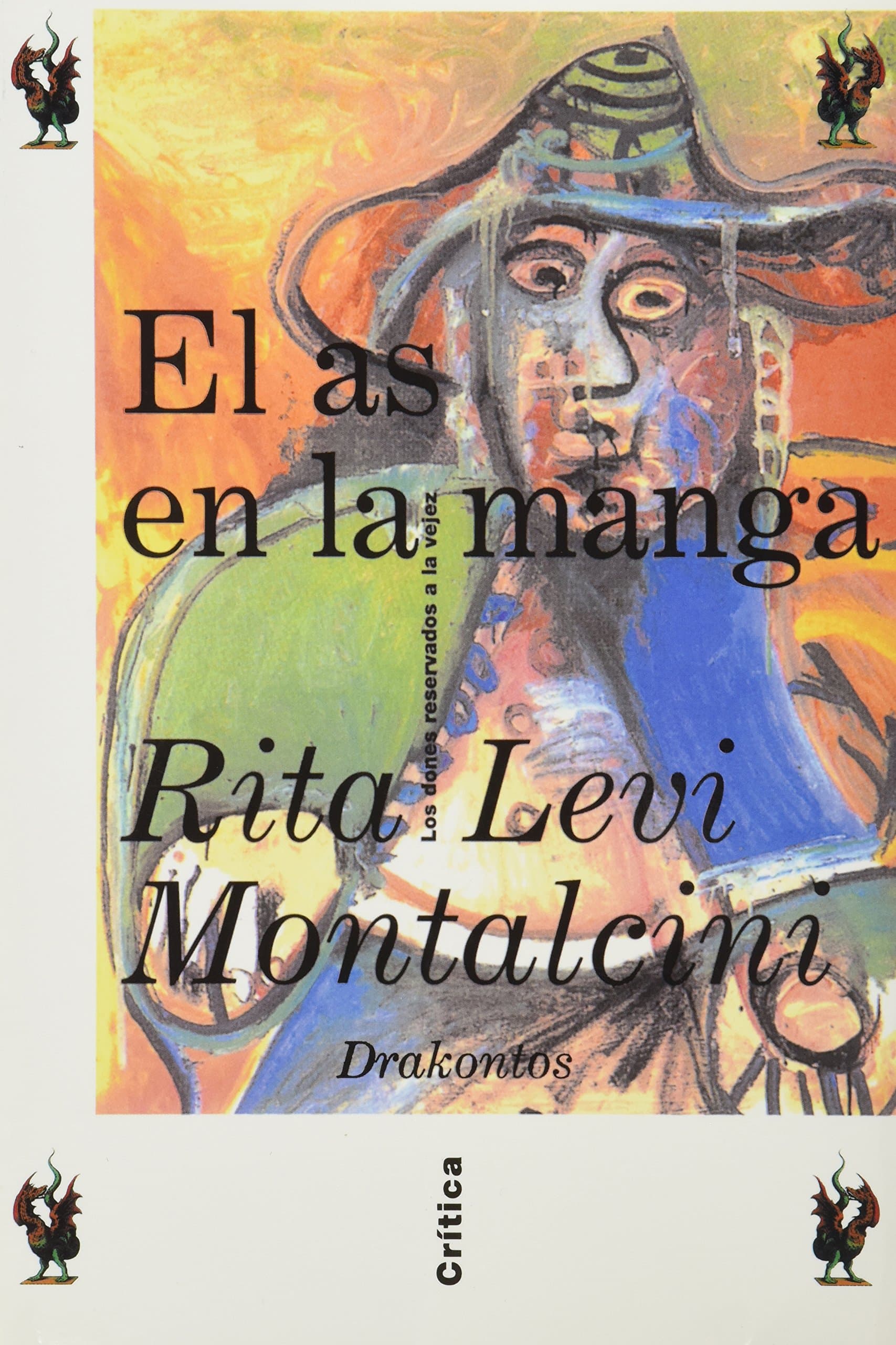 Portada de As en la manga, el - los dones reservados a la vejez (Drakontos)