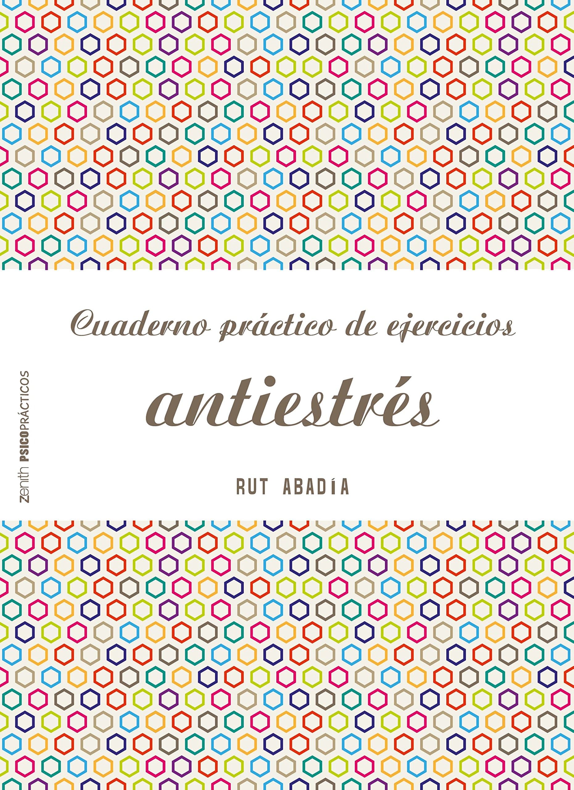 Portada de Cuaderno práctico de ejercicios antiestrés (Psico Prácticos)